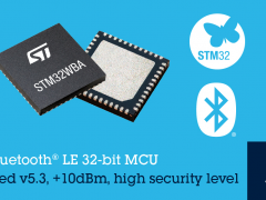 意法半导体发布STM32WBA52无线微控制器 具有SESIP3 安全性，为物联网量身定制